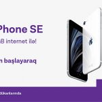 Новые модели iPhone SE с подарками в Azercell Exclusive