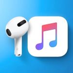 Все версии AirPods не смогут поддерживать аудио в Apple Music без потери качества