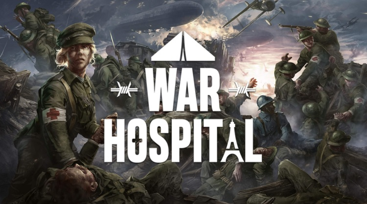 Видео: геймплейный трейлер стратегии War Hospital про управление полевым госпиталем времён Первой мировой