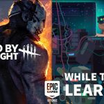 Epic Games Store бесплатно отдает Dead by Daylight и while True: learn()